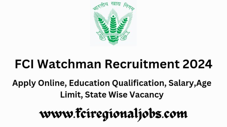 FCI Watchman Recruitment 2024