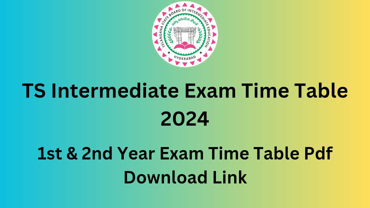 TS Intermediate Exam Time Table 2024