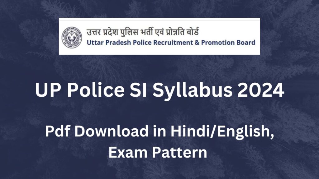 UP Police SI Syllabus 2024