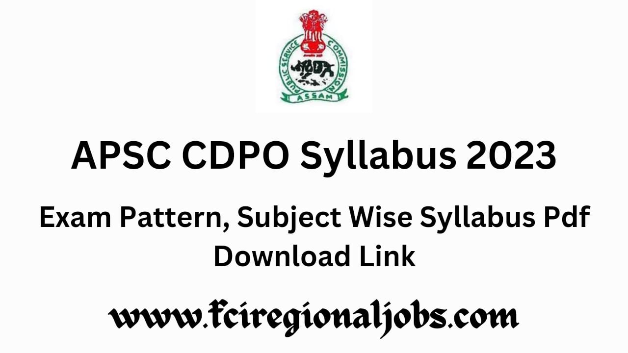 APSC CDPO Syllabus 2023