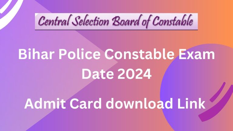 Bihar Police Constable Exam Date 2024