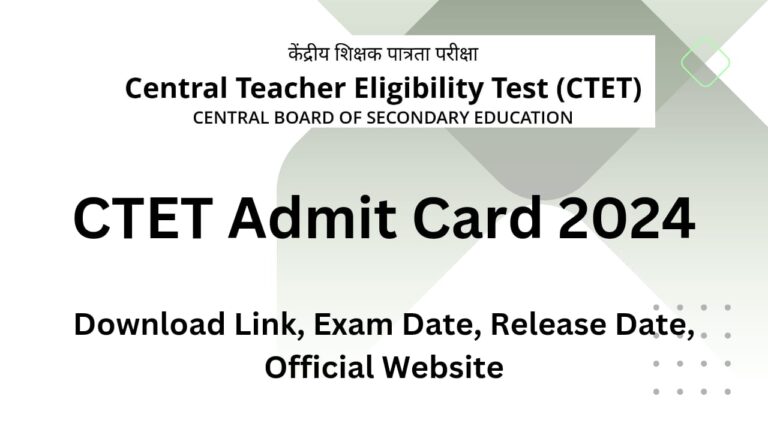 CTET Admit Card 2024