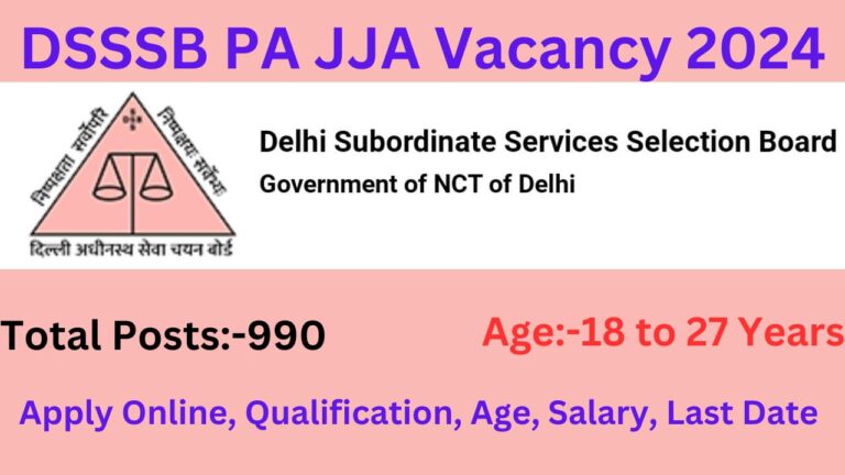 DSSSB PA JJA Vacancy 2024