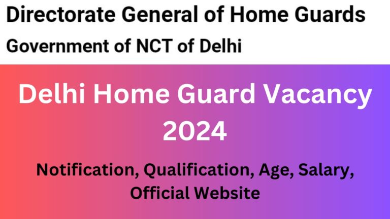 Delhi Home Guard Vacancy 2024