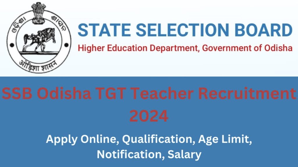 SSB Odisha TGT Teacher Recruitment 2024