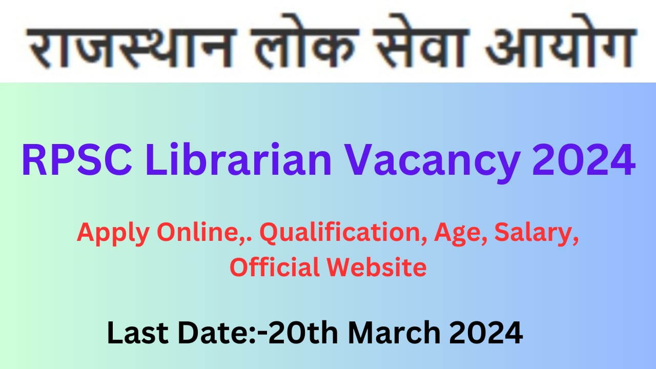 RPSC Librarian Vacancy 2024