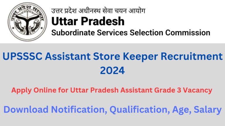 UPSSSC Assistant Store Keeper Recruitment 2024