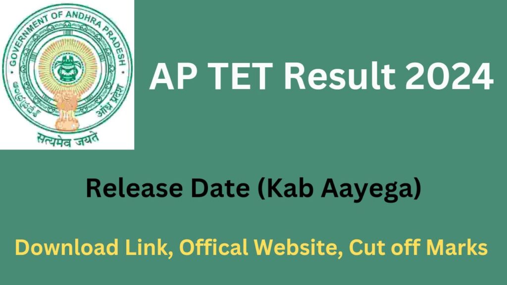 AP TET Results 2024 Date, Download Link, Official Website aptet.apcfss.in