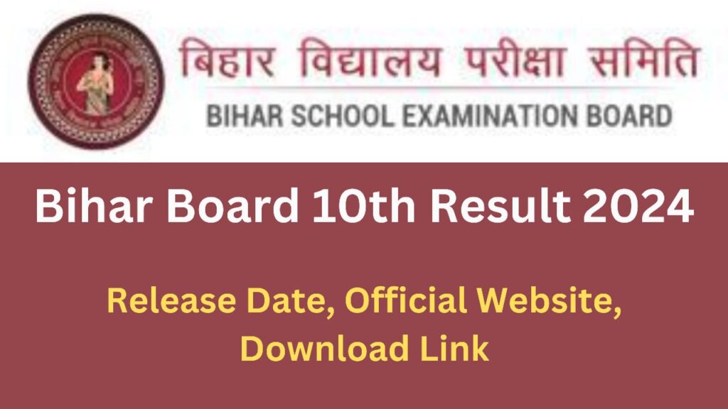 BSEB Bihar Board 10th Result 2024