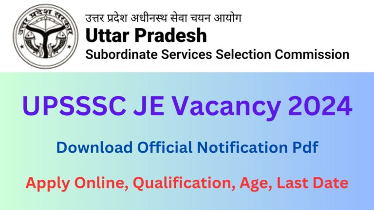 UPSSSC JE Vacancy 2024