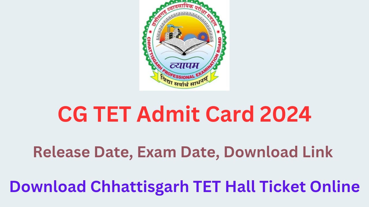 CG TET Admit Card 2024