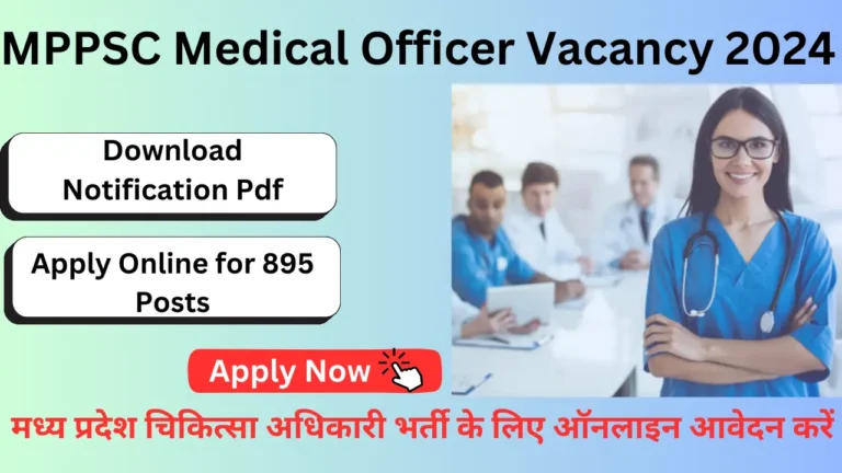 MPPSC Medical Officer Vacancy 2024